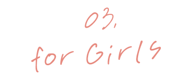 03.for Girls